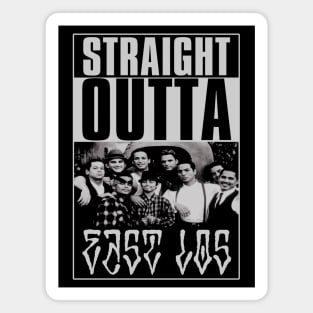 Straight Outta East Los Magnet